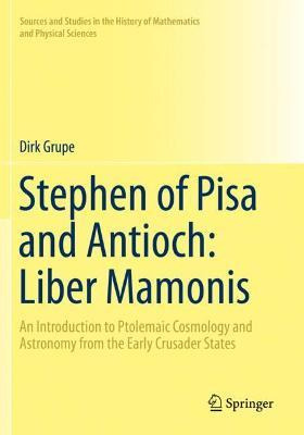 Libro Stephen Of Pisa And Antioch: Liber Mamonis : An Int...