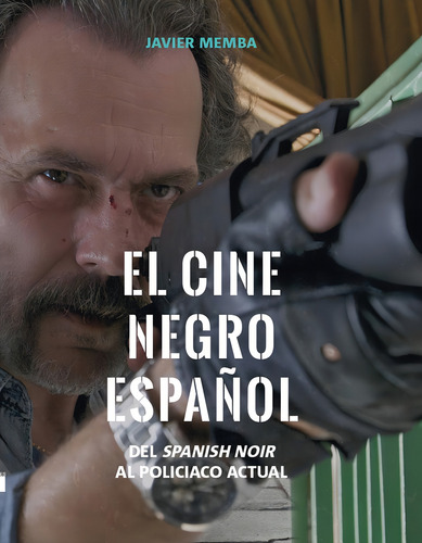 El Cine Negro Espaãâ±ol, De Memba González, Javier. Editorial Ediciones Jc, Tapa Blanda En Español