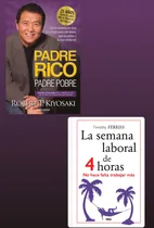 Comprar Libros X2 Semana Laboral 4 Hs + Padre Rico Padre Pobre