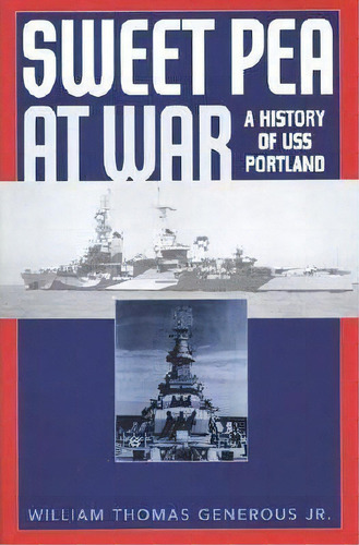 Sweet Pea At War, De William T. Generous. Editorial University Press Kentucky, Tapa Blanda En Inglés