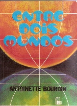 Entre Dois Mundos De Antoinette Bourdin Pela Feb (1980) (Usado)