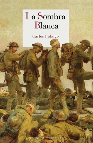 Libro: La Sombra Blanca. Fidalgo [calvo], Carlos. Reino De C