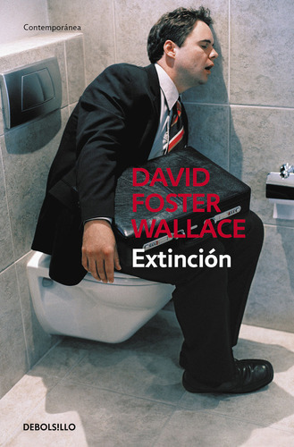 Extinciãâ³n, De Wallace, David Foster. Editorial Debolsillo, Tapa Blanda En Español