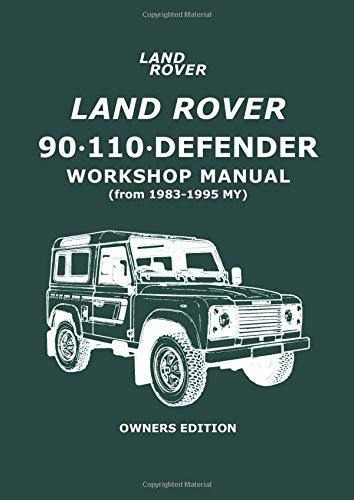 Book : Land Rover 90 . 110 . Defender Workshop Manual (from