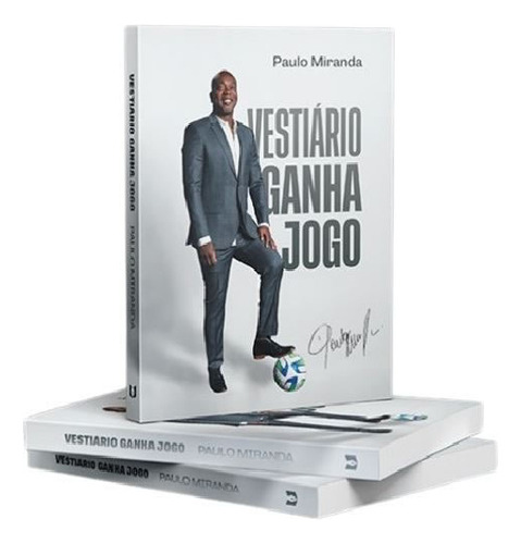 Vestiário Ganha Jogo, De Paulo Miranda., Vol. 1. Editorial Yesbooks, Capa Mole, Edição 2024-01-01 00:00:00 Em Português