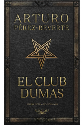 Club Dumas, El - Arturo Pérez-reverte