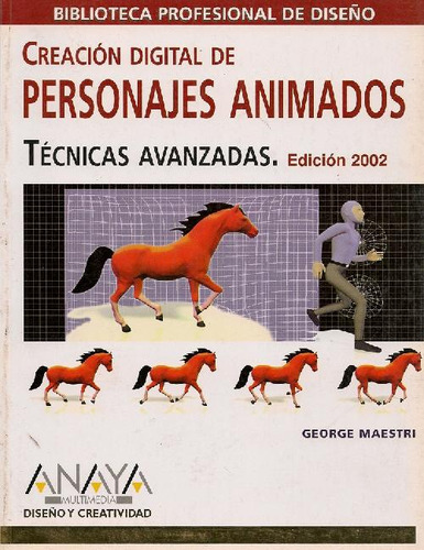 Libro Creacion Digital De Personajes Animados 2002 De George