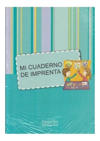 Mi Cuaderno De Imprenta - Longseller