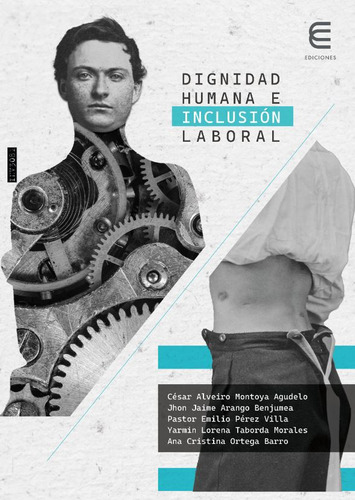 Dignidad Humana E Inclusión Laboral ( Libro Nuevo Y Origin