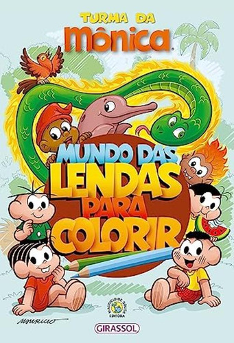 Turma Da Mônica - Mundo Das Lendas Para Colorir