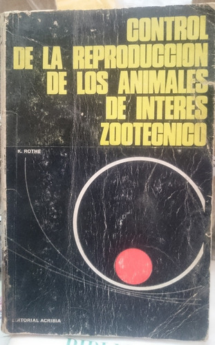 Control De La Reproducción En Animales De Interés Zootécnico