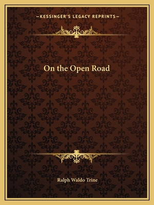 Libro On The Open Road - Trine, Ralph Waldo