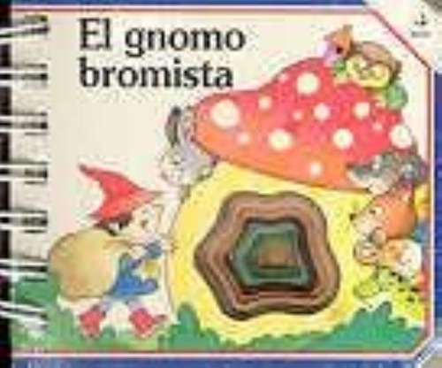Gnomo Bromista, El, De Mantegazza, Giovanna. Editorial Edaf, Tapa Tapa Blanda En Español
