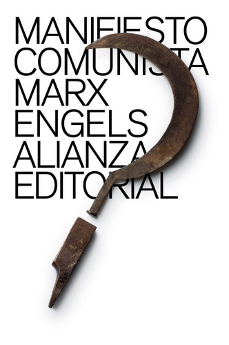 Manifiesto Comunista, Marx / Engels, Alianza