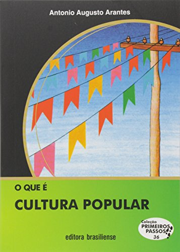 Libro Que E Cultura Popular De Arantes Antonio Augusto Brasi