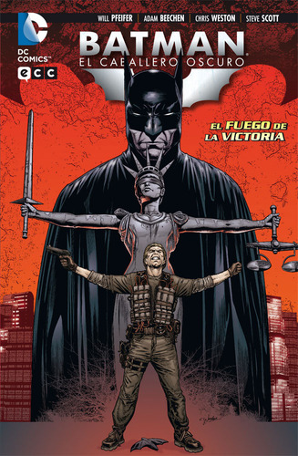 Libro Batman: El Caballero Oscuro - El Fuego De La Victor...