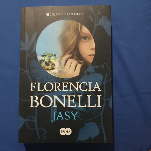 Jasy, Trilogía Del Perdón 1, F.bonelli, Formato Grande 