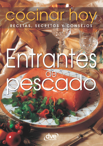 Entrantes De Pescado, De Anna Bisio