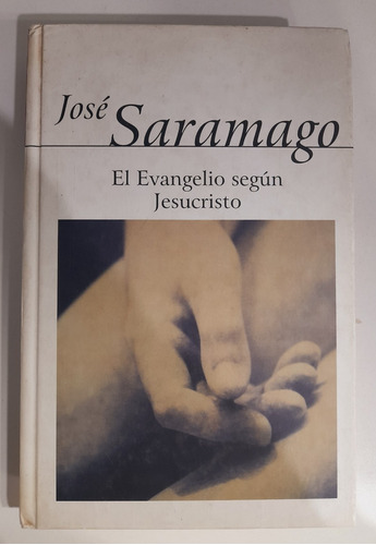 El Evangelio Según Jesucristo - José Saramago (2003)