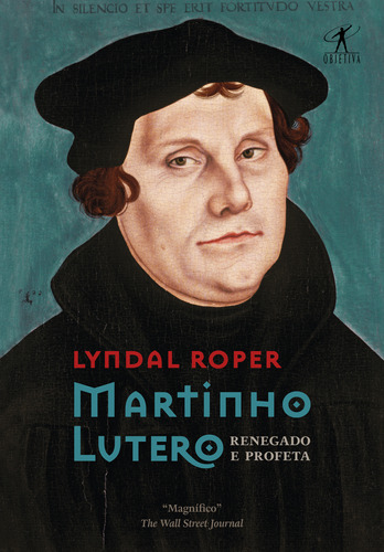 Martinho Lutero Renegado E Profeta: Martinho Lutero Renegado E Profeta, De Roper, Lyndal. Editora Objetiva (cia Das Letras), Capa Mole Em Português, 2020