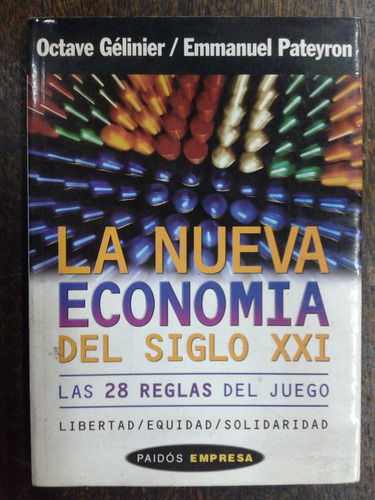 La Nueva Economia Del Siglo Xxi * Gelinier Y Pateyron *