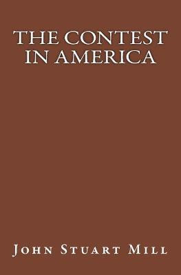 Libro The Contest In America : The Original Edition Of 18...