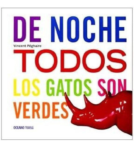 Libro - De Noche Todos Los Gatos Son Verdes (cartone) - Peg