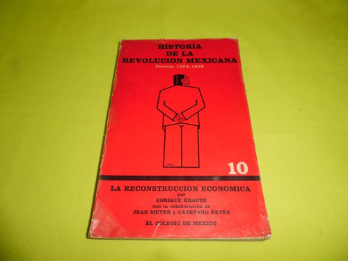 Libro Historia De La Revolucion Mexicana Periodo 1924-1928