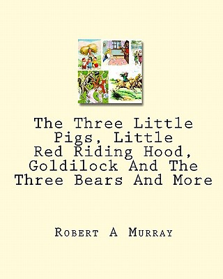 Libro The Three Little Pigs, Little Red Riding Hood, Gold...