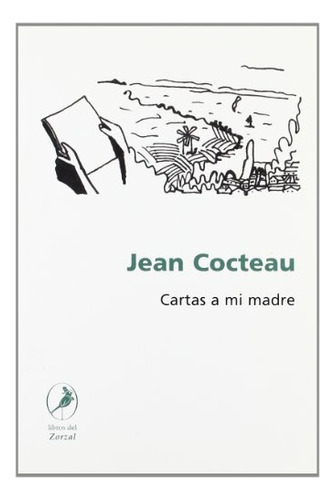 Cartas A Mi Madre - Jean Cocteau