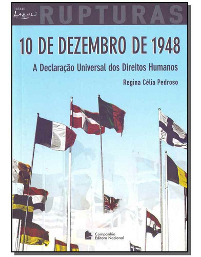 10 De Dezembro De 1948 Rupturas - 01ed/05, De Pedroso, Regina Celia. Editora Lazuli Editora Em Português