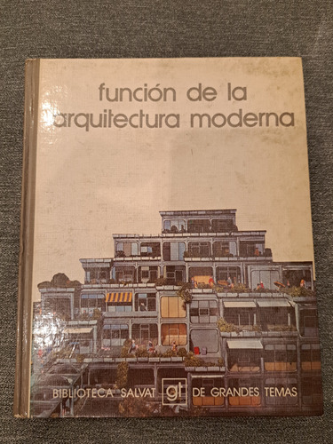 Libro Función De La Arquitectura Moderna Salvat
