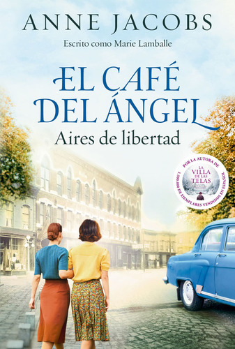 El Café Del Ángel 4. Aires De Libertad, De Anne Jacobs. Editorial Plaza & Janes, Tapa Blanda, Edición 1 En Español, 2024