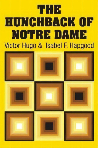 The Hunchback Of Notre Dame, De Victor Hugo. Editorial Simon Brown, Tapa Blanda En Inglés