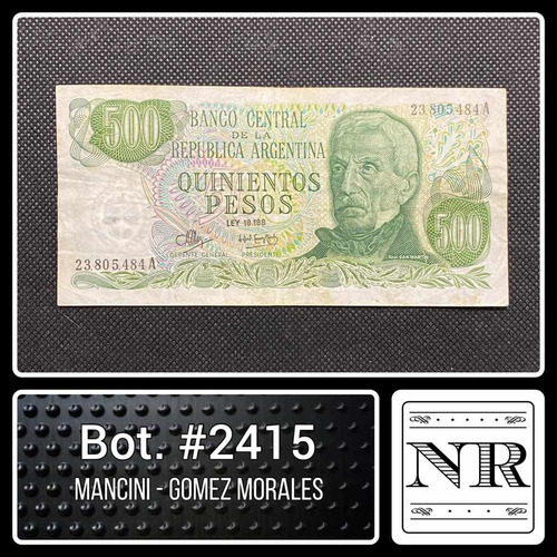 Argentina - 500 $ Ley - Año 1973 - Bot. #2415 - M | G M 