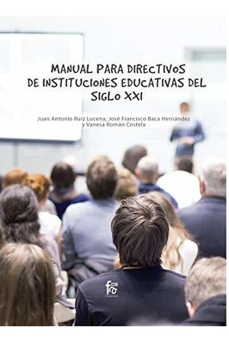 Manual Para Directivos De Instituciones Educativas: Del Sigl