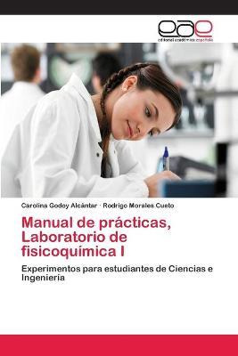 Libro Manual De Practicas, Laboratorio De Fisicoquimica I...