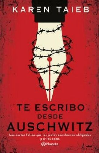 Te Escribo Desde Auschwitz