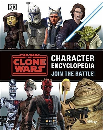 Star Wars The Clone Wars Character Encyclopedia Join, De Fry, Jason. Editorial Dk Children En Inglés