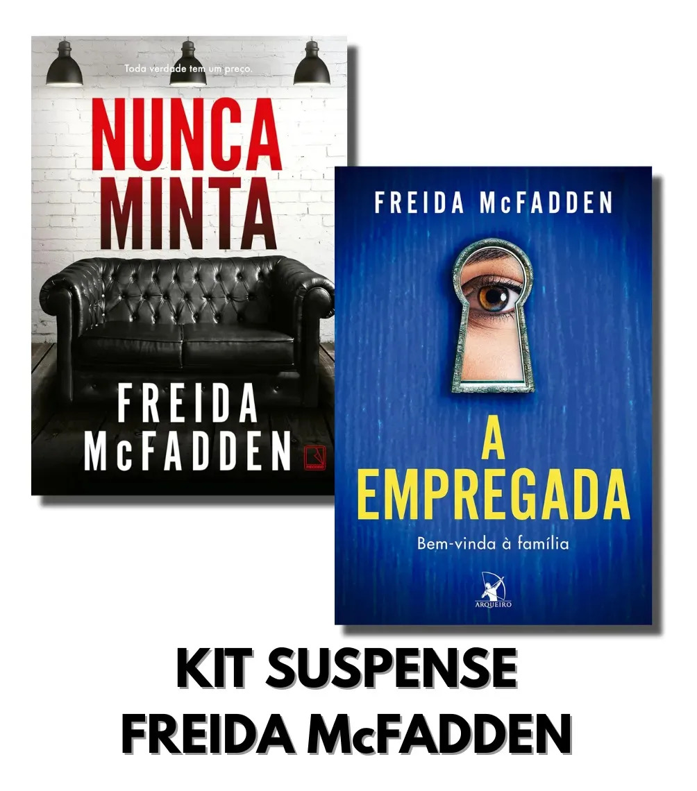 Kit Nunca Minta + A Empregada, De Freida Mcfadden