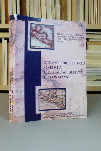 Nueva Perspectiva Sobre L Geografía Política D Los Maya 