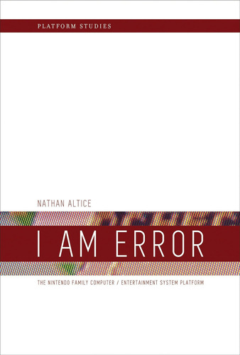 Libro: I Am Error: The Nintendo Family Computer / Entertainm