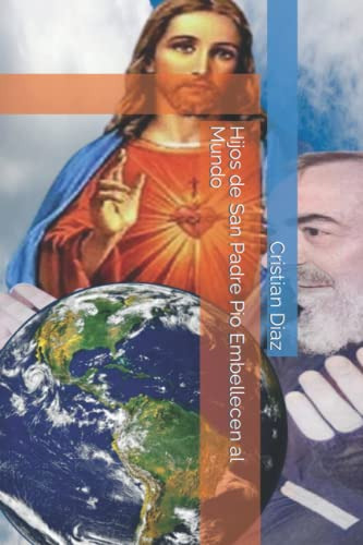 Hijos De San Padre Pio Embellecen Al Mundo