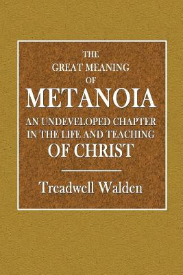 Libro The Great Meaning Of Metanoia - An Undeveloped Chap...