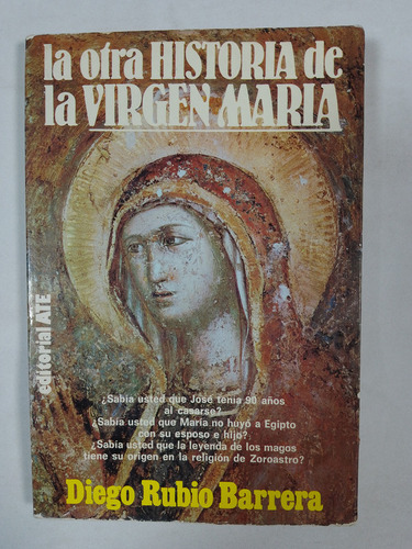 La Otra Historia De La Virgen María-diego Rubio Barrera