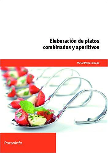 Libro Elaboración De Platos Combinados Y Aperitivos De Vícto