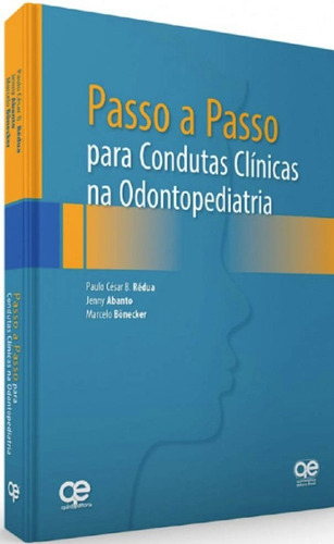 Passo A Passo Para Cond Clin Na Odontopediatria