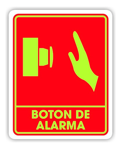 Señalamiento Botón De Alarma Fotoluminiscente 25x35