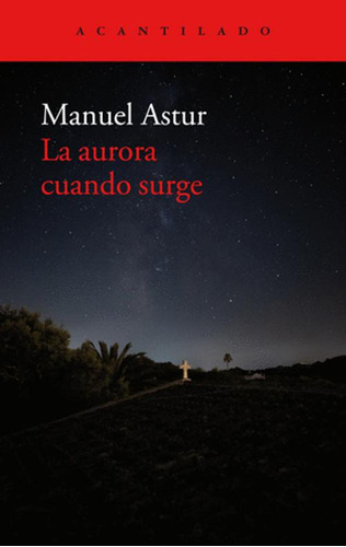 Libro La Aurora Cuando Surge