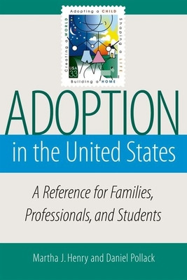 Libro Adoption In The United States: A Reference For Fami...